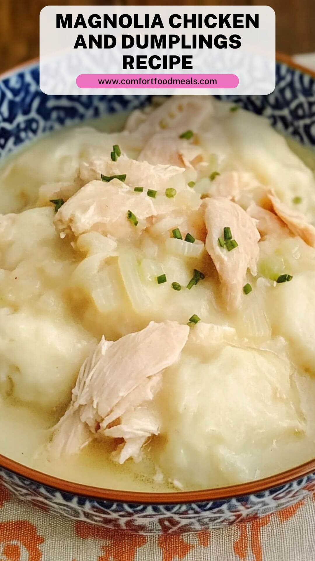 Magnolia Chicken and Dumplings Recipe – Comfort Food Meals