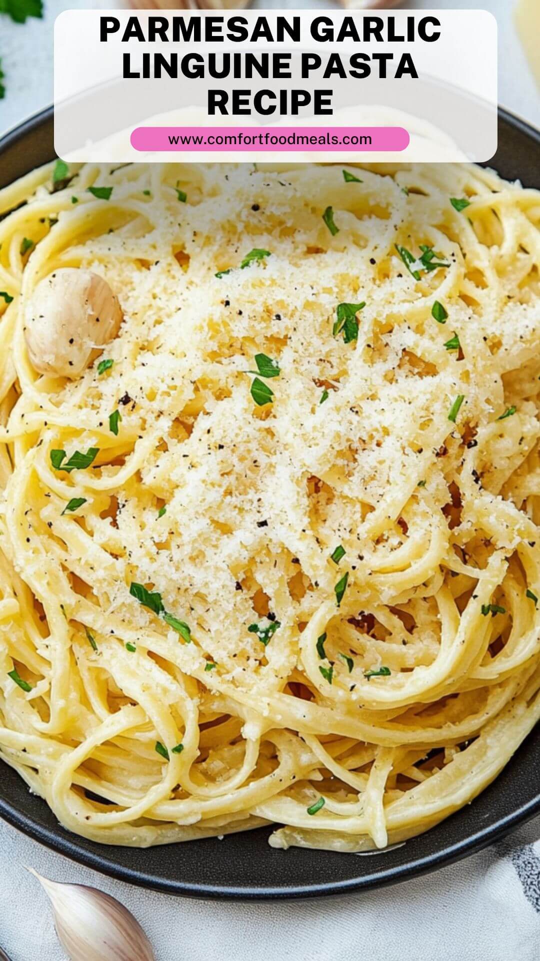 Parmesan Garlic Linguine Pasta Recipe