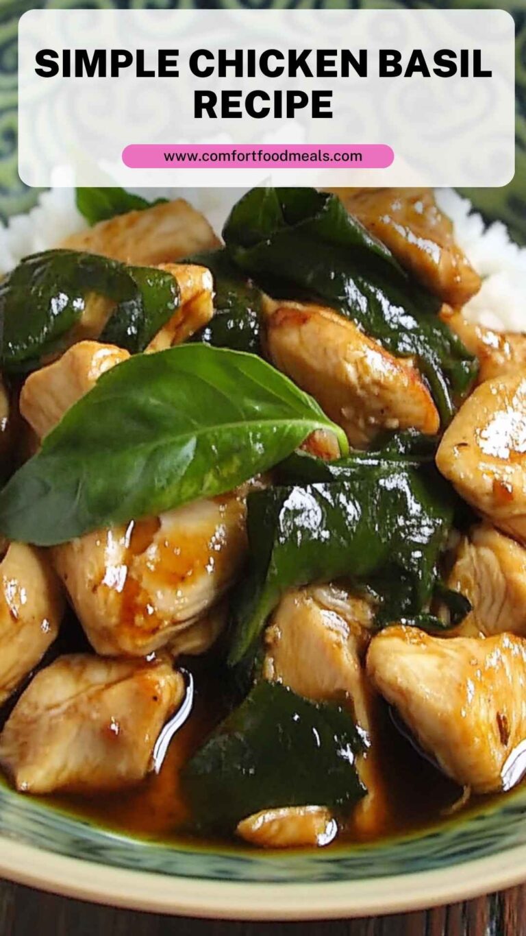Simple Chicken Basil Recipe – Comfort Food Meals