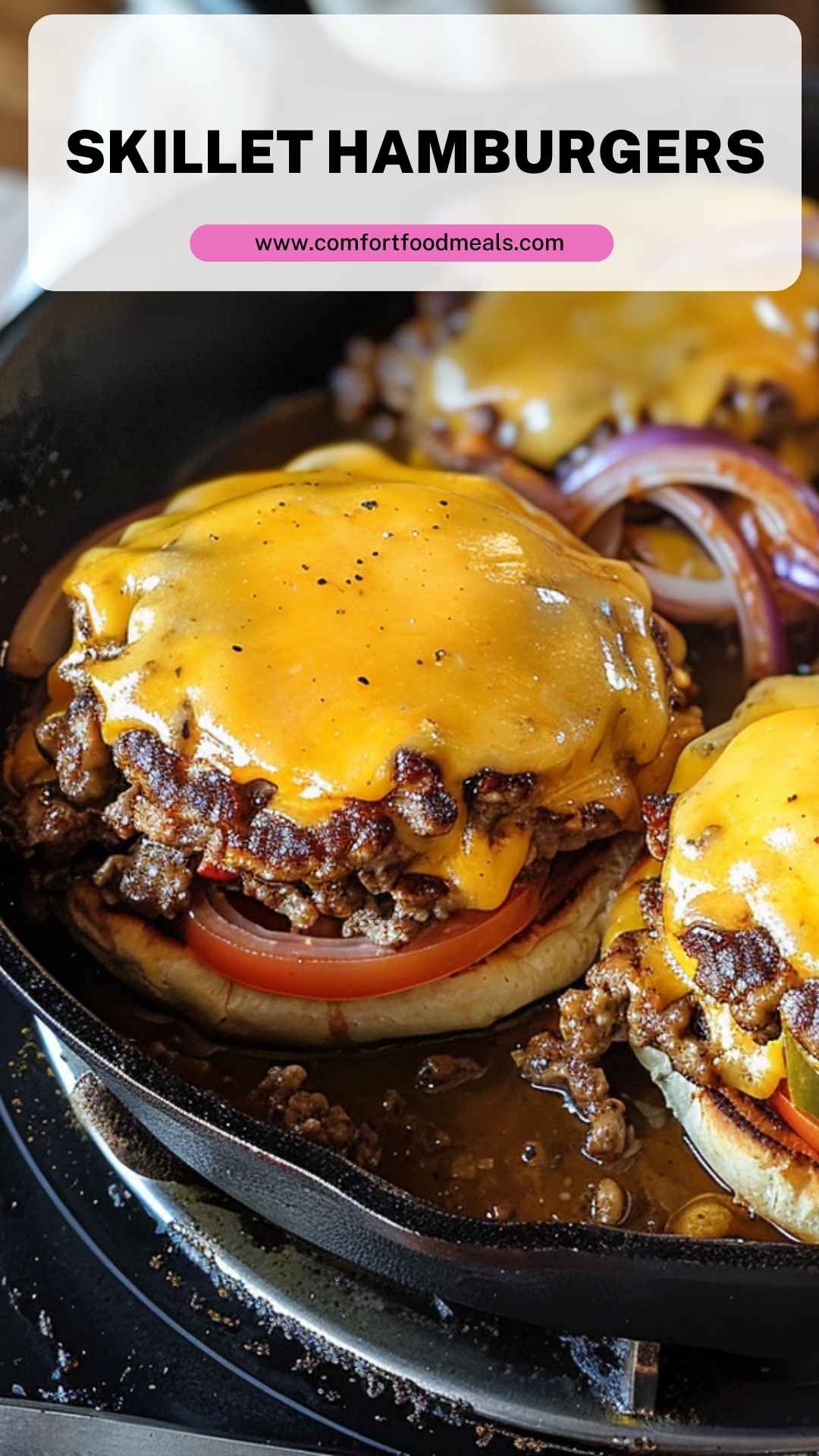 Skillet Hamburgers – Comfort Food Meals