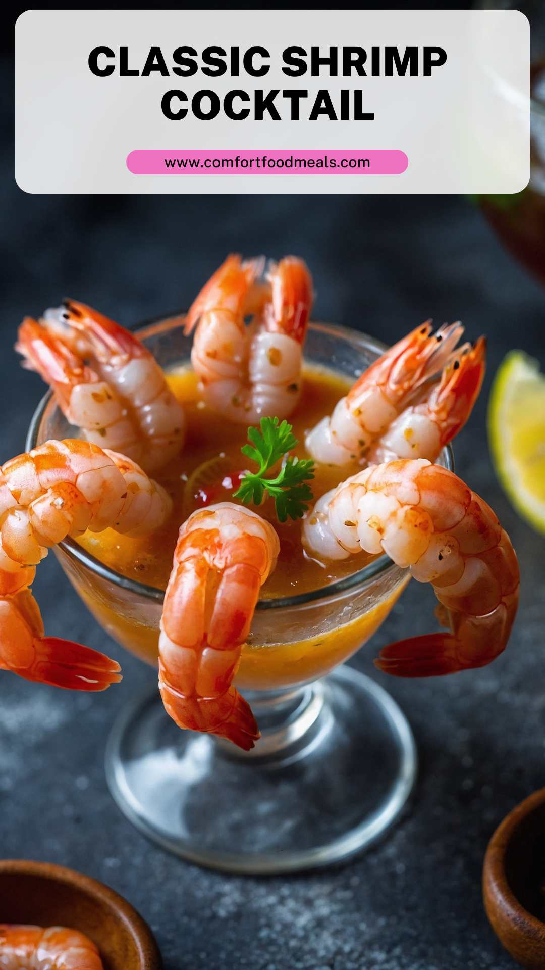 Classic Shrimp Cocktail – Comfort Food Meals