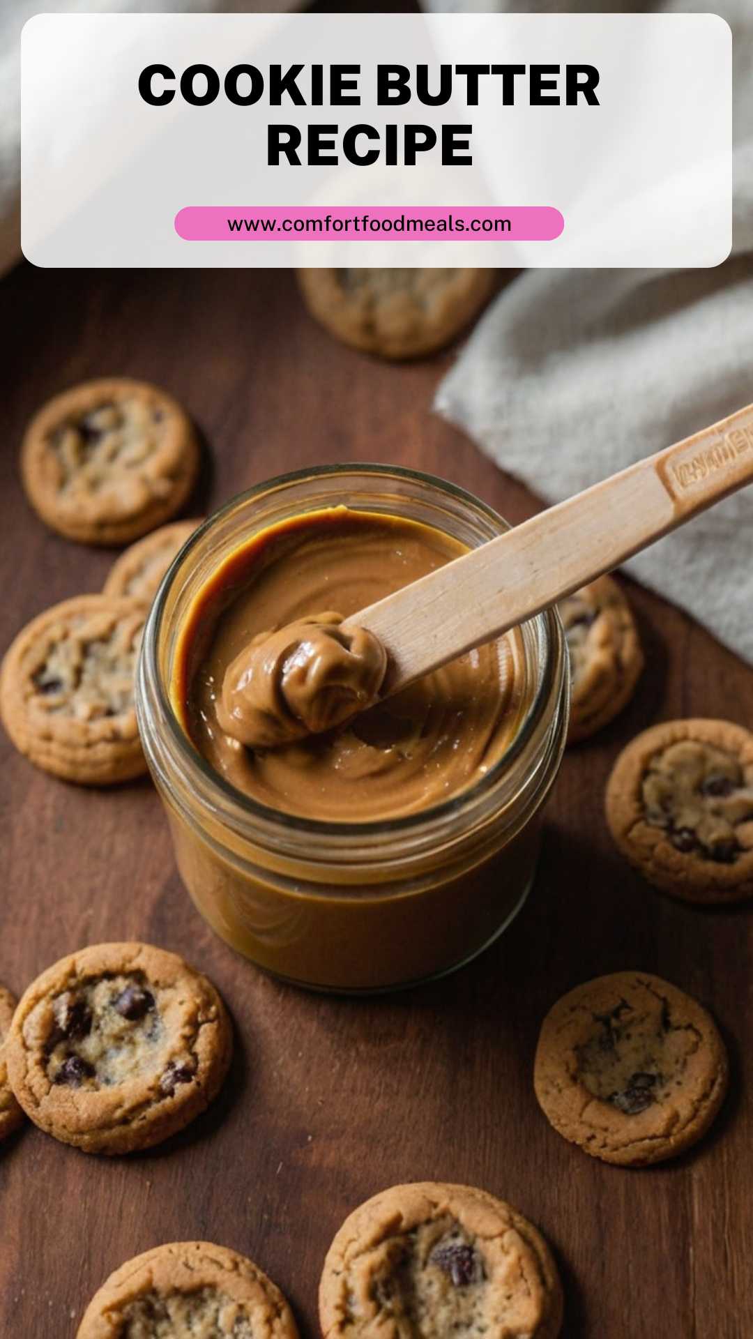 Cookie Butter Recipe – Comfort Food Meals