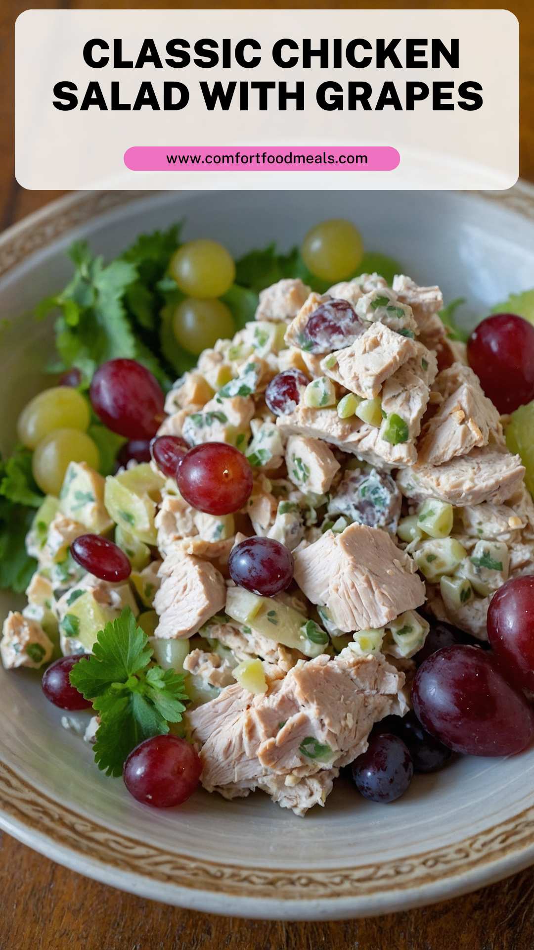 Classic Chicken Salad with Grapes – Comfort Food Meals